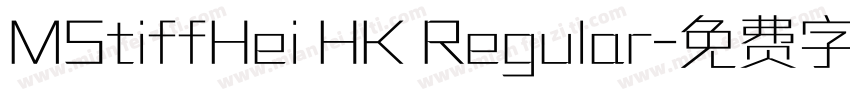 MStiffHei HK Regular字体转换